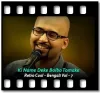 Ki Name Deke Bolbo Tomake (Without Chorus) - MP3
