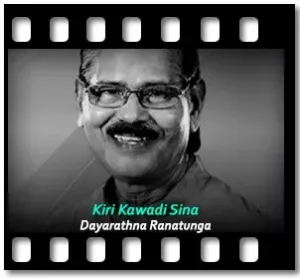 Kiri Kawadi Sina (Live)(High Quality) Karaoke MP3