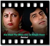Kisi Baat Par Main Kisi Se Khafa Hoon - MP3 + VIDEO