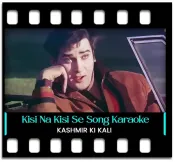 Kisi Na Kisi Se Kabhi Na Kabhi - MP3