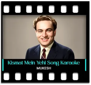 Kismat Mein Yehi Likha Karaoke With Lyrics