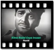 Kitna Badal Gaya Insaan - MP3
