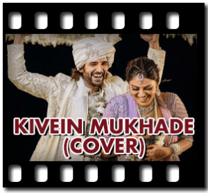 Kivein Mukhade (Cover) Karaoke With Lyrics