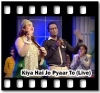 Kiya Hai Jo Pyaar To (Live) - MP3