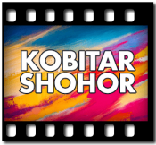 Kobitar Shohor - MP3 + VIDEO