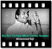 Koi Aur Duniya Mein Tumsa Haseen - MP3