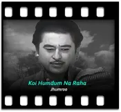 Koi Humdum Na Raha - MP3