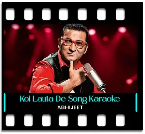 Koi Lauta De Wo Pyare Din Karaoke MP3