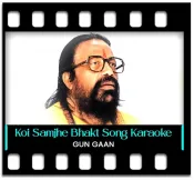 Koi Samjhe Bhakt (High Quality) - MP3