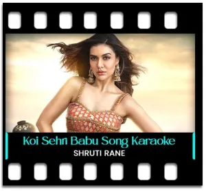 Koi Sehri Babu Karaoke With Lyrics