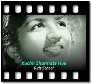 Kuchh Sharmate Hue Karaoke MP3
