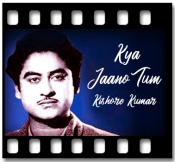 Kya Jaano Tum - MP3 + VIDEO 