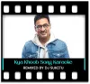 Kya Khoob Lagti Ho - REMIX - MP3