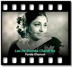 Laa De Jhumka Chandi ka Karaoke With Lyrics