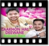 Laakhon Hai Deewane - MP3