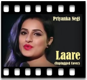 Laare (Unplugged Cover) Karaoke With Lyrics