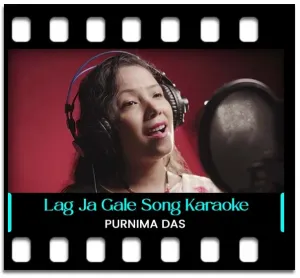 Lag Ja Gale (Female Unplugged) Karaoke MP3