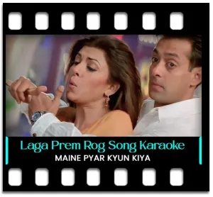 Laga Prem Rog (Remix) Karaoke With Lyrics