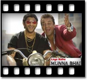 Lage Raho Munna Bhai (Without Chorus) Karaoke MP3