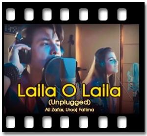 Laila O Laila (Unplugged) Karaoke MP3
