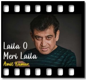 Laila O Meri Laila Karaoke With Lyrics