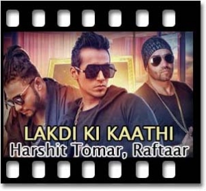 Lakdi Ki Kaathi (Without Chorus) Karaoke MP3