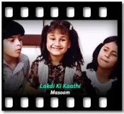 Lakdi Ki Kaathi - MP3