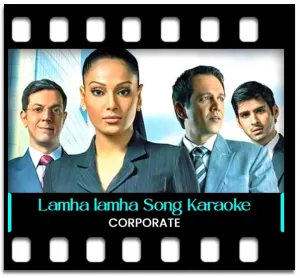 Lamha lamha zindagi hai Karaoke MP3