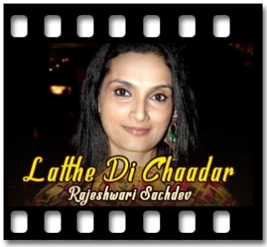 Latthe Di Chaadar (Folk)(Without Chorus) Karaoke With Lyrics