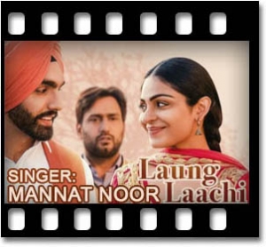 Laung Laachi (Title) Karaoke With Lyrics