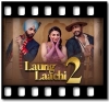 Laung Laachi 2 (Title Track) - MP3