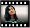 Let Me Love You | Tum Hi Ho - MP3