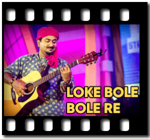 Loke Bole Bole Re Karaoke With Lyrics