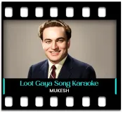Loot Gaya Din Raat - MP3