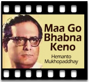 Maa Go Bhabna Keno Karaoke MP3