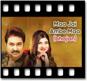 Maa Jai Ambe Maa(Bhajan) - MP3 + VIDEO