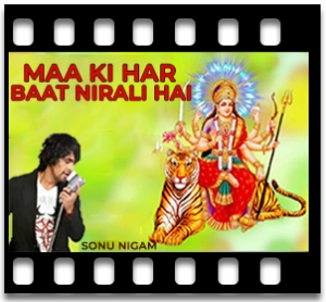Maa Ki Har Baat Nirali Hai Karaoke With Lyrics
