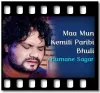 Maa Mun Kemiti Paribi Bhuli - MP3