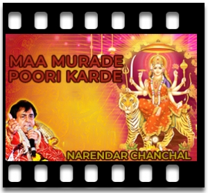 Maa Murade Poori Karde Karaoke MP3