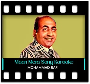 Maan Mera Ehsaan Karaoke With Lyrics
