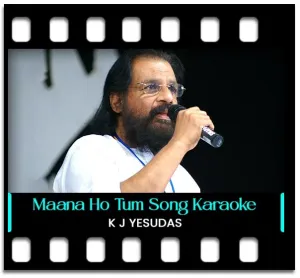 Maana Ho Tum Karaoke MP3