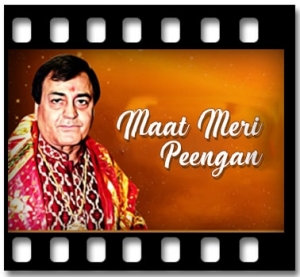 Maat Meri Peengan Karaoke With Lyrics