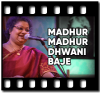 Madhur Madhur Dhwani Baje - MP3