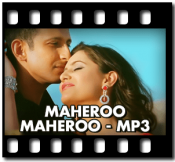 Maheroo Maheroo (With Female Vocals) - MP3