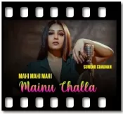 Mahi Mahi Mahi Mainu Challa - MP3