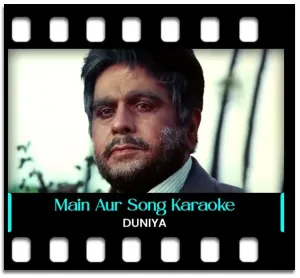 Main Aur Meri Awaargi Karaoke MP3