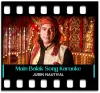 Main Balak Tu Mata - MP3