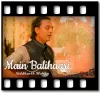 Main Balihaari - MP3