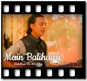 Main Balihaari Karaoke With Lyrics