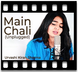 Main Chali (Unplugged) Karaoke MP3